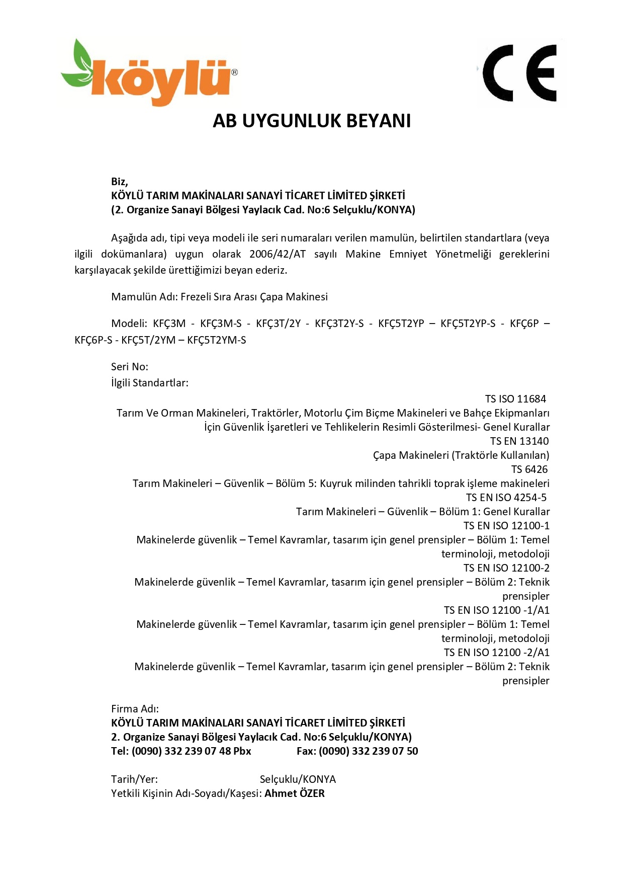 FREZELİ SIRA ARASI ÇAPA AB UYGUNLUK BEYANI